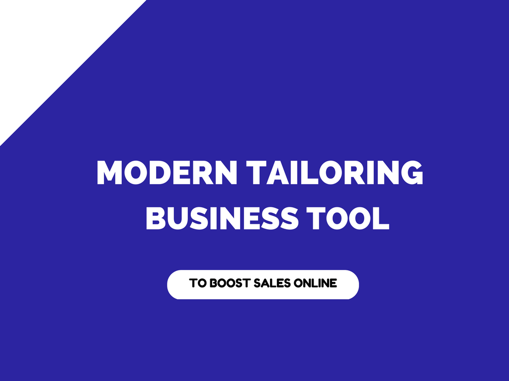 Modern tailoring business tool of the Year !